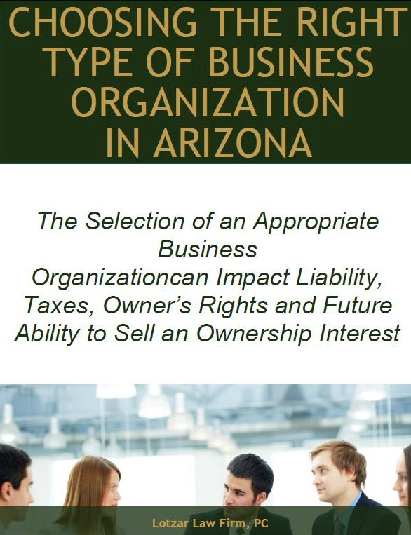 Choosing the Right Type of Business Organization in Arizona