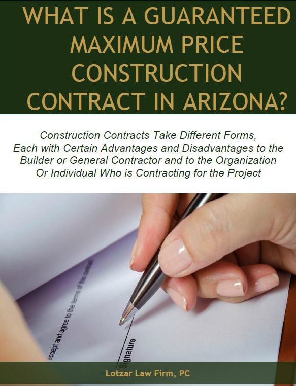 What is a Guaranteed Maximum Price Construction Contract in Arizona?