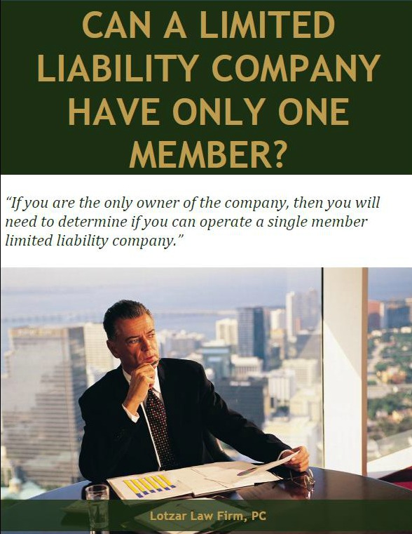 Can a Limited Liability Company Have Only One Member